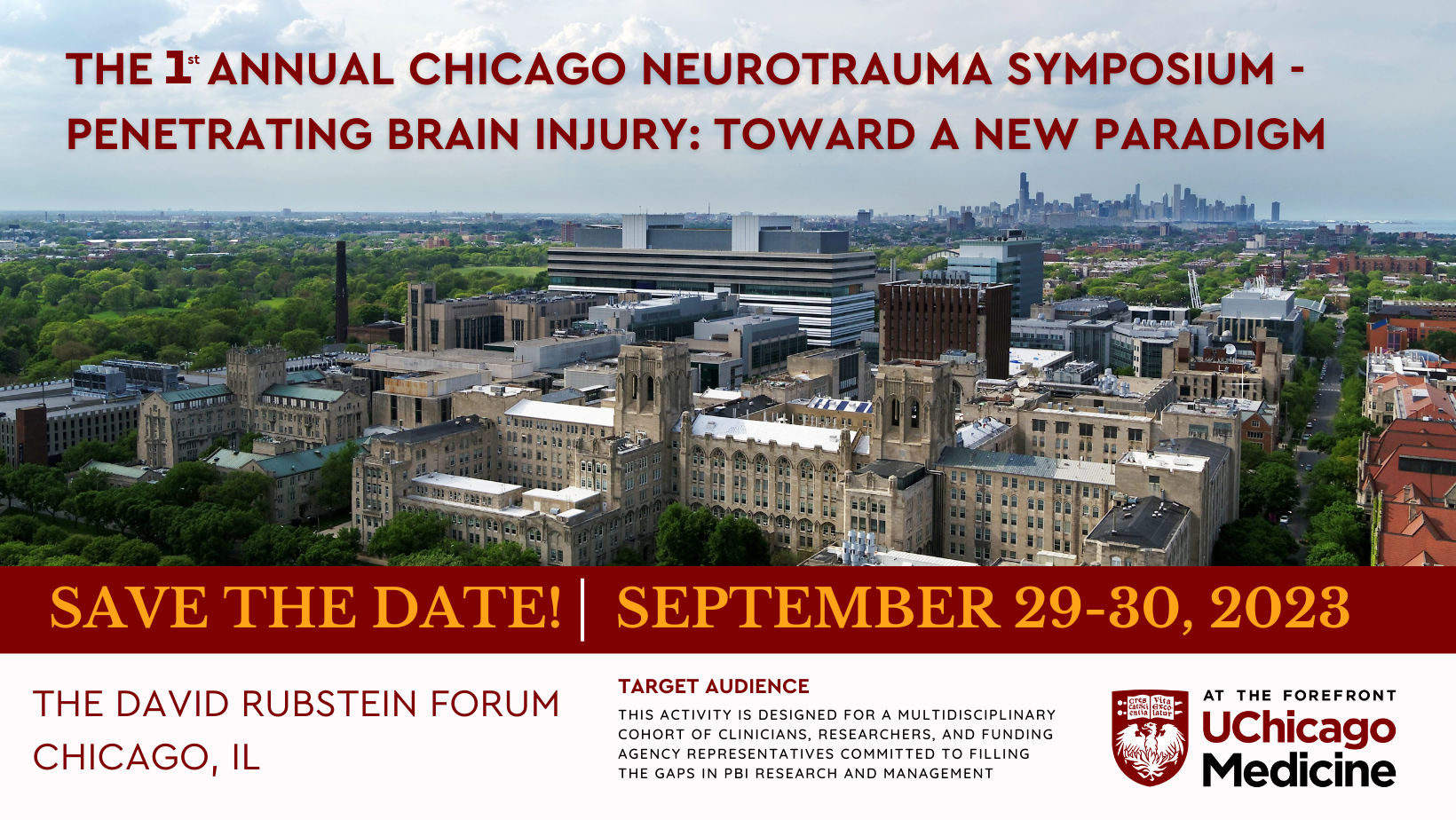 1st Annual Chicago Neurotrauma Symposium: Penetrating Brain Injury
