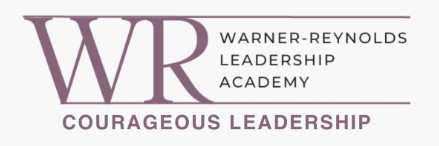 2023 Warner-Reynolds Leadership Academy Courageous Leadership