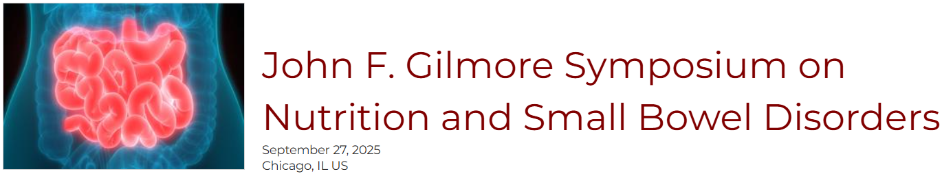 Medical illustration of the small intestine alongside text reading: John F. Gilmore Symposium on Nutrition and Small Bowel Disorders, September 27, 2025, Chicago, IL, US.